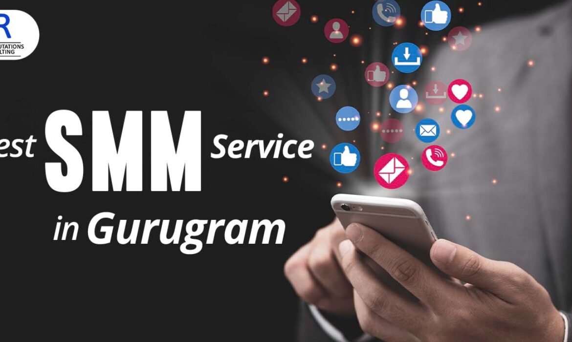 BEST SMM SERVICES IN GURUGRAM