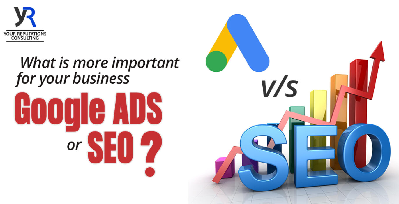 What is more important for your business Google ADS or SEO?