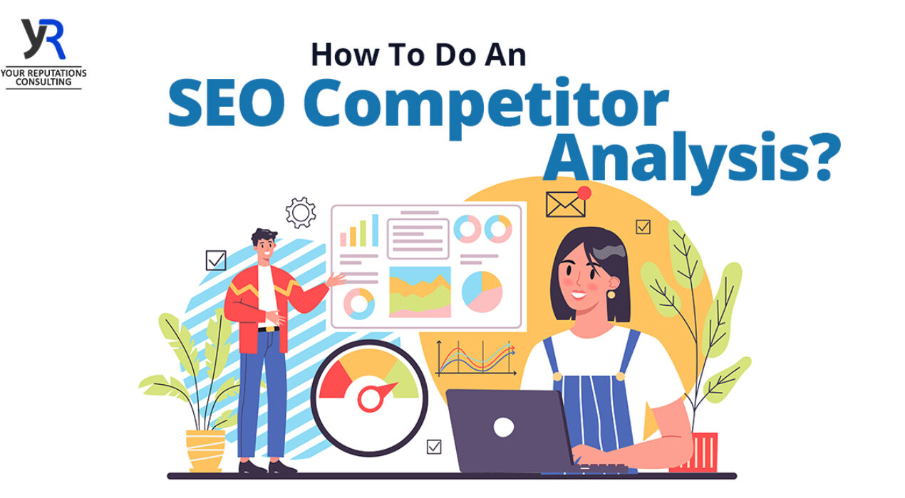 How to Do an SEO Competitor Analysis