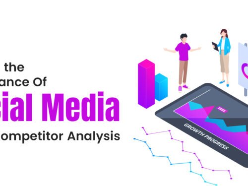 Explain the Importance of Social Media Competitor Analysis