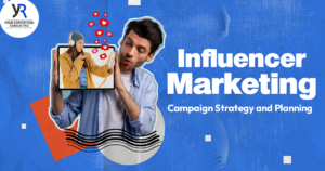 Influencer marketing | Campaign Strategy and planning