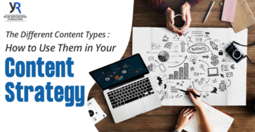The Different Content Types | How to Use Them in Your Content Strategy