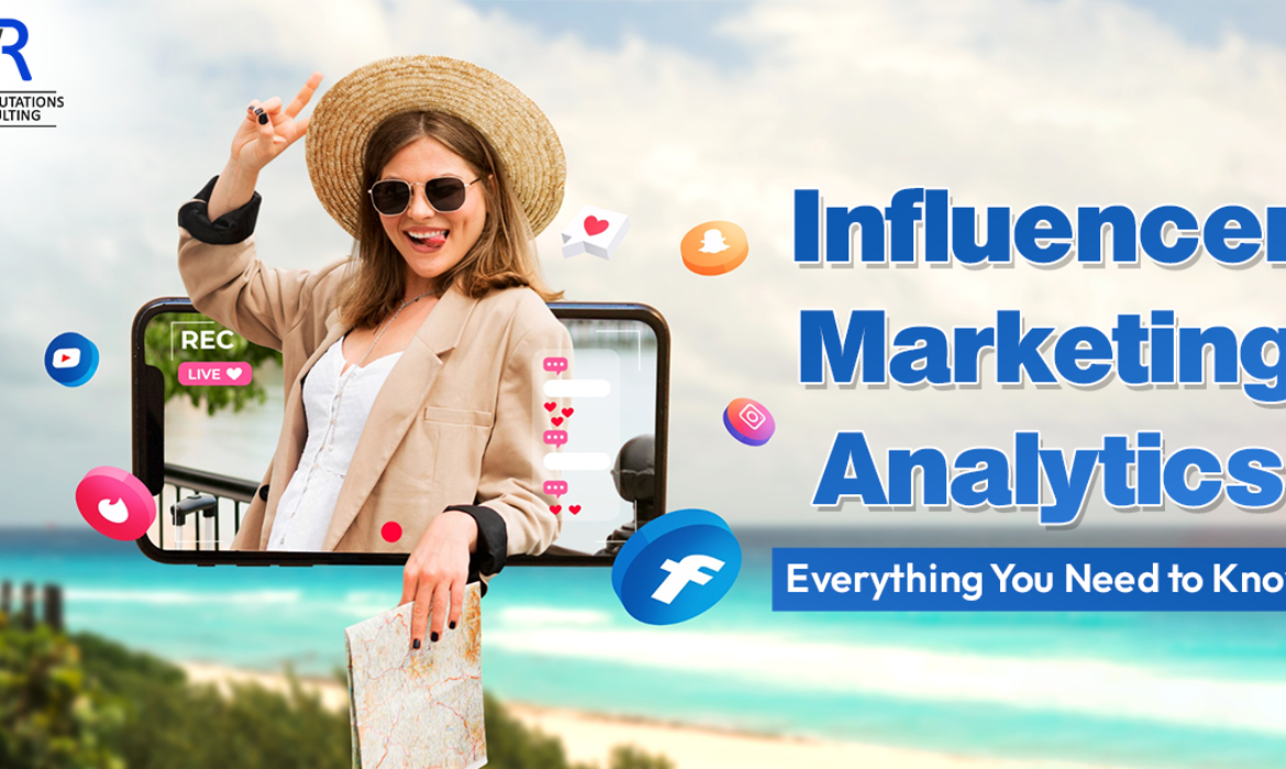 Analytics for Influencer Marketing | Everything You Need to Know