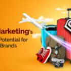 Digital Marketing’s Untapped Potential for Travel Brands