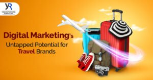 Digital Marketing's Untapped Potential for Travel Brands